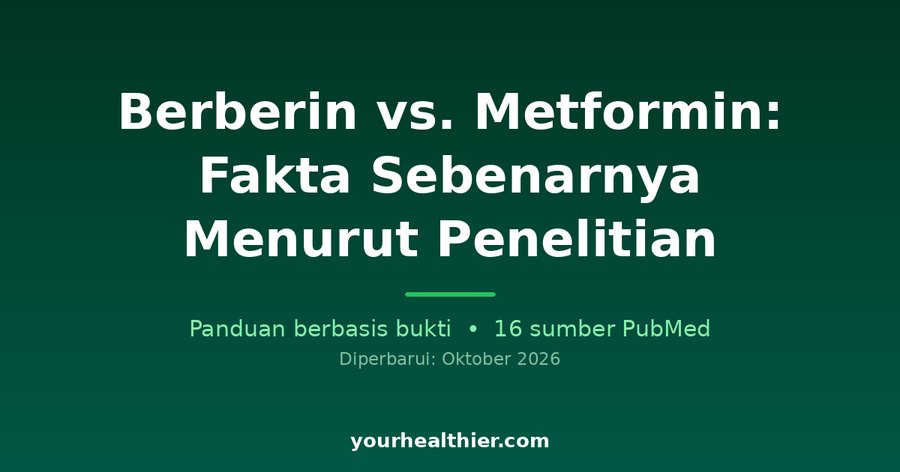 Berberin vs. Metformin: Fakta Sebenarnya Menurut Penelitian