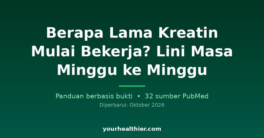 Berapa Lama Kreatin Mulai Bekerja? Lini Masa Minggu ke Minggu