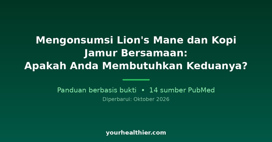 Mengonsumsi Lion’s Mane dan Kopi Jamur Bersamaan: Apakah Anda Membutuhkan Keduanya?