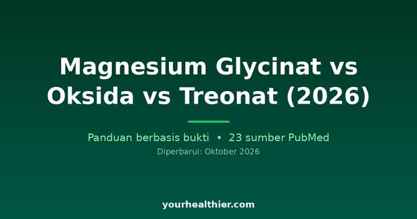 Magnesium Glycinat vs Oksida vs Treonat (2026)