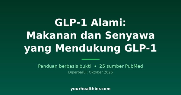 GLP-1 Alami: Makanan dan Senyawa yang Mendukung GLP-1