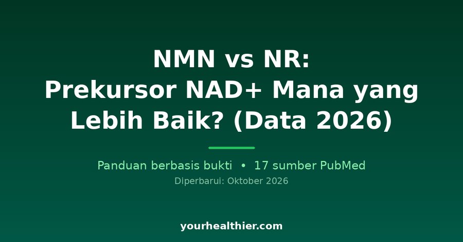 NMN vs NR: Prekursor NAD+ Mana yang Lebih Baik? (Data 2026)