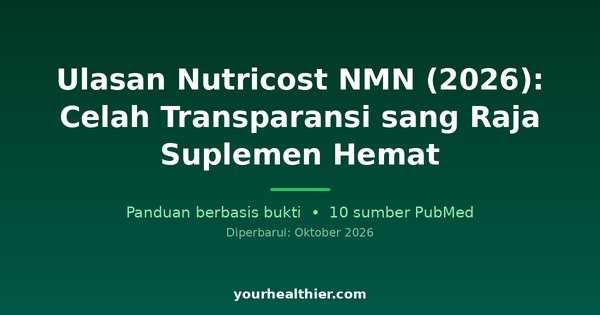 Ulasan Nutricost NMN (2026): Celah Transparansi sang Raja Suplemen Hemat