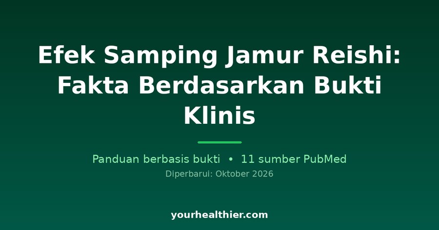 Efek Samping Jamur Reishi: Fakta Berdasarkan Bukti Klinis