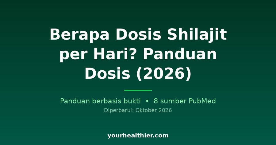Berapa Dosis Shilajit per Hari? Panduan Dosis (2026)